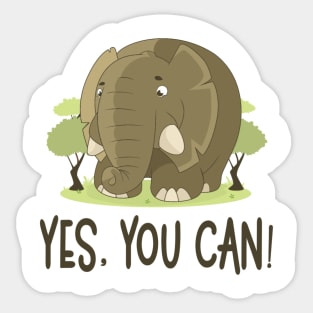 Yes You Can - Elephant Lover Positive Mindset Sticker